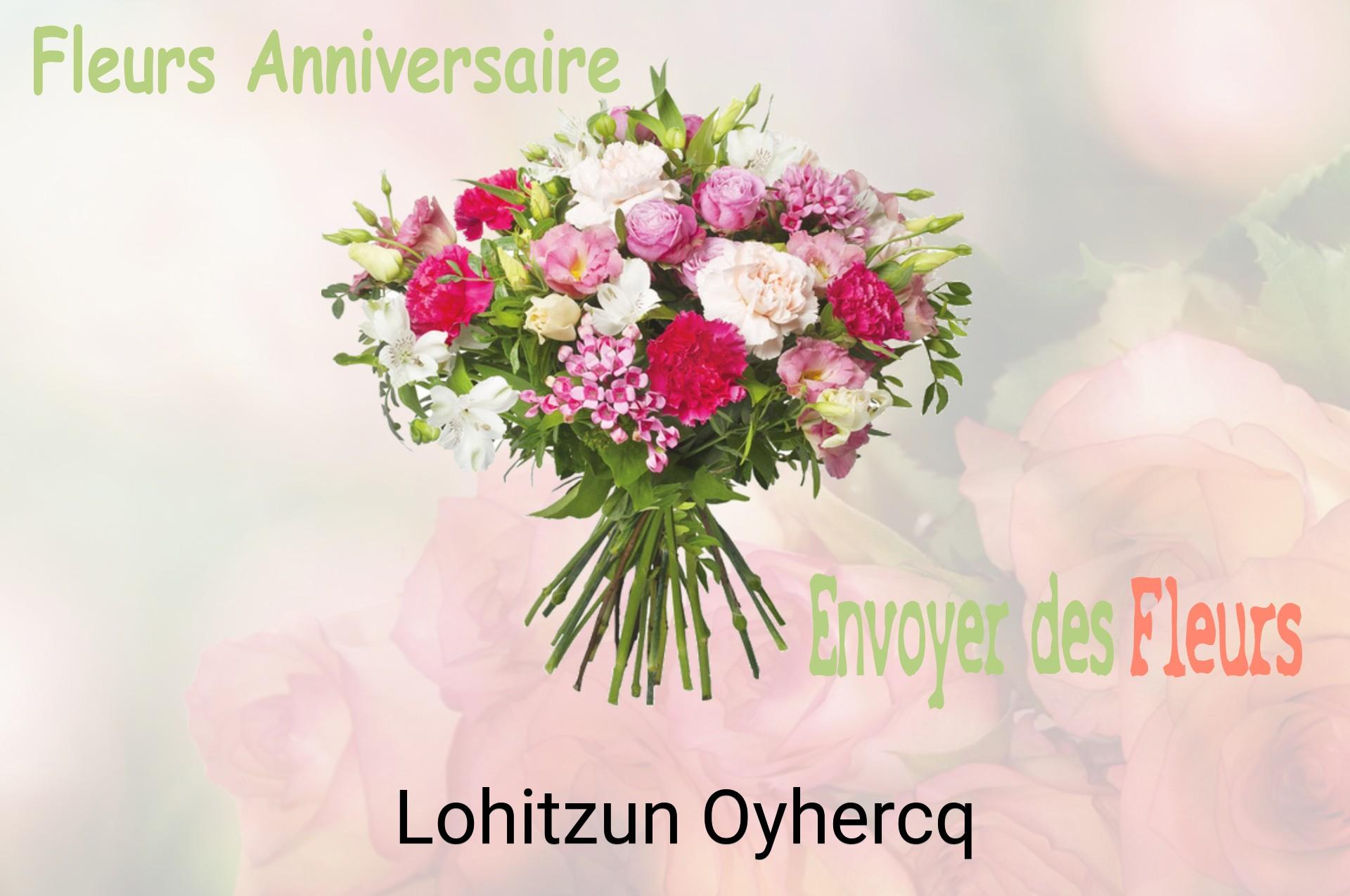 Bouquet de fleurs d’anniversaire livré à Lohitzun-Oyhercq